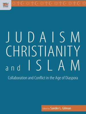 cover image of Judaism, Christianity, and Islam